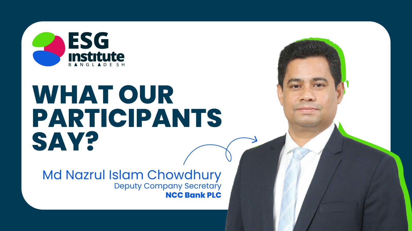Md Nazrul Islam Chowdhury, Deputy Company Secretary, NCC Bank PLC